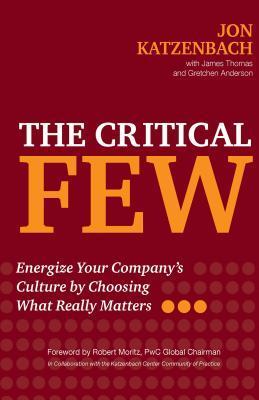 The Critical Few                                                                                                                                      <br><span class="capt-avtor"> By:Katzenbach, Jon                                   </span><br><span class="capt-pari"> Eur:22,75 Мкд:1399</span>